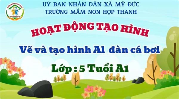 Vẽ và tạo hình AL đàn cá bơi lớp 5TA1